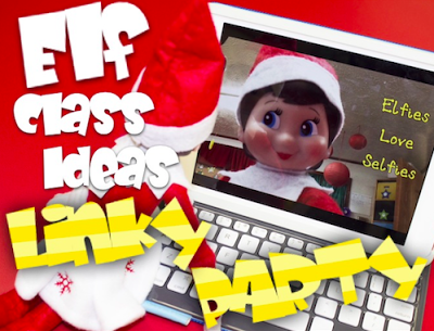 Elf on the Shelf Classroom Ideas Video and Linky Party!